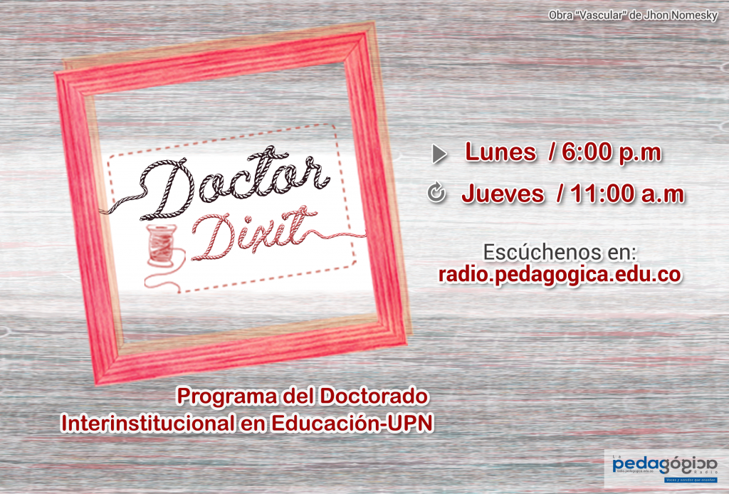 Nuevo Programa De Radio DOCTOR DIXIT Radio Universidad Pedagogica