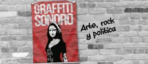 Grafitti Sonoro, estamos rayando mentes